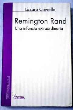 portada Remington Rand: Una Infancia Extraordinaria