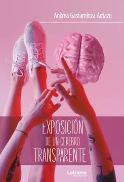 portada Exposición de un Cerebro Transparente (Poesía) (in Spanish)