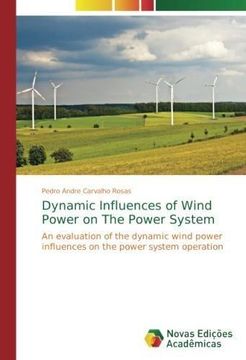 portada Dynamic Influences of Wind Power on The Power System 