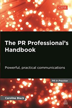 portada The pr Professional's Handbook: Powerful, Practical Communications (pr in Practice) (en Inglés)