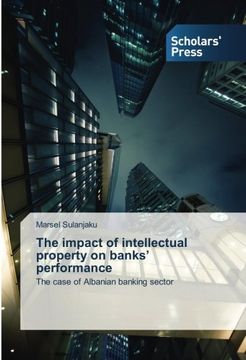 portada The impact of intellectual property on banks' performance: The case of Albanian banking sector