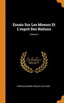 portada Essais sur les Moeurs et L'esprit des Nations; Volume 2 (in English)