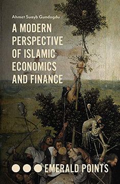 portada A Modern Perspective of Islamic Economics and Finance (Emerald Points) (en Inglés)