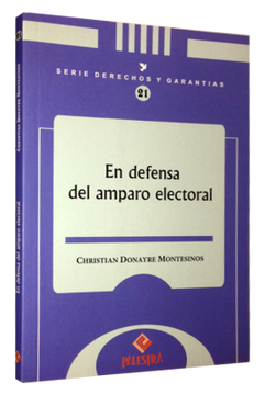 portada En Defensa del Amparo Electoral (in Spanish)