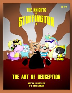 portada The Knights of Stuffington: The Art of Deuception (en Inglés)