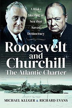 portada Roosevelt'S and Churchill'S Atlantic Charter: A Risky Meeting at sea That Saved Democracy (en Inglés)
