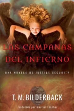 portada Las Campanas del Infierno - una Novela de Justice Security (in Spanish)