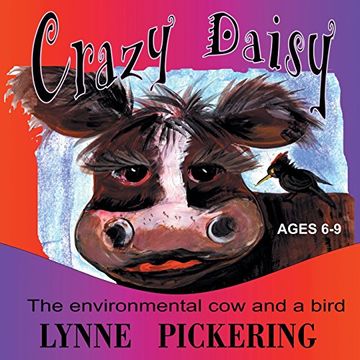 portada Crazy Daisy: The Environmental Cow and a Bird