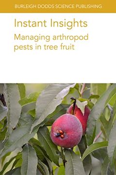 portada Instant Insights: Managing Arthropod Pests in Tree Fruit (Burleigh Dodds Science: Instant Insights, 67) (en Inglés)