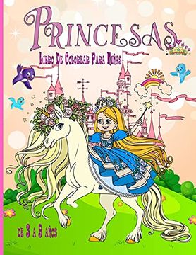 portada Princesas Libro de Colorear Para Niñas de 3 a 9 Años: Libro de Colorear Para Niños con Hermosas y Cariñosas Princesas|Excelente Regalo Para Niñas de 3 a 9 Años de Edad