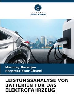 portada Leistungsanalyse Von Batterien Für Das Elektrofahrzeug (en Alemán)