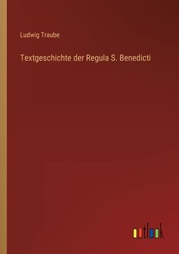 portada Textgeschichte der Regula S. Benedicti (en Alemán)