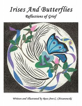 portada irises and butterflies reflections of grief (en Inglés)