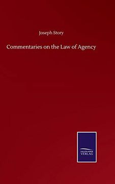 portada Commentaries on the law of Agency (en Inglés)