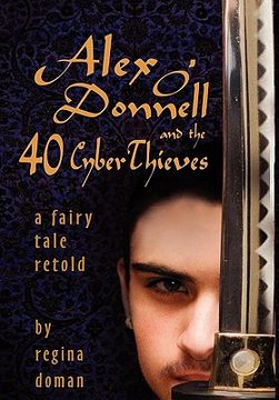 portada alex o'donnell and the 40 cyberthieves