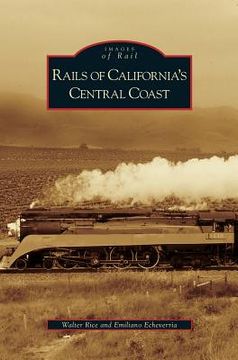 portada Rails of California's Central Coast (en Inglés)