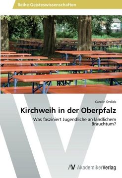 portada Kirchweih in der Oberpfalz: Was fasziniert Jugendliche an ländlichem Brauchtum?