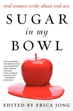 portada sugar in my bowl: real women write about real sex