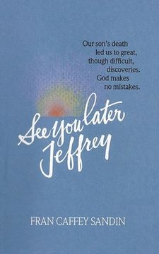 portada See You Later, Jeffrey (en Inglés)