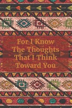 portada For I Know the Thoughts That I Think Toward You: Isometric Paper (en Inglés)