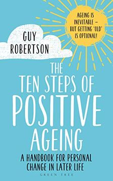 portada The ten Steps of Positive Ageing: A Handbook for Personal Change in Later Life (en Inglés)