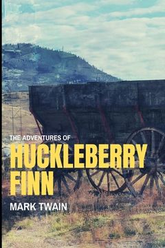 portada Adventures of Huckleberry Finn: New Edition - Adventures of Huckleberry Finn by Mark Twain (en Inglés)