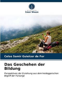 portada Das Geschehen der Bildung (en Alemán)