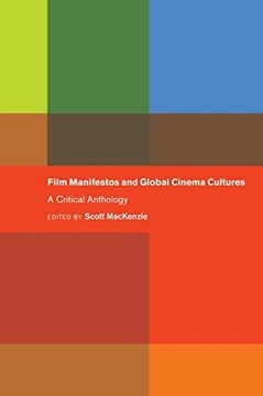 portada Film Manifestos and Global Cinema Cultures: A Critical Anthology