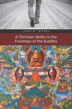 portada A Christian Walks in the Footsteps of the Buddha
