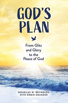 portada God's Plan: From Glitz and Glory to the Peace of god (en Inglés)
