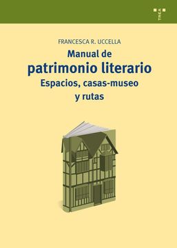 portada Manual de Patrimonio Literario: Espacios, Casas-Museo y Rutas