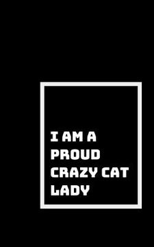 portada Crazy Cat Lady Here: And Proud of It (en Inglés)