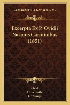 portada Excerpta Ex P. Ovidii Nasonis Carminibus (1851) (en Latin)