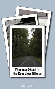 portada There's a Ghost in the Rearview Mirror (en Inglés)