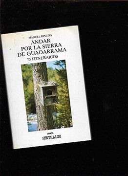 portada Andar Por La Sierra De Guadarrama: 75 Itinerarios (in Spanish)