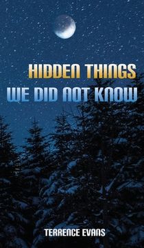 portada Hidden Things we did not Know (en Inglés)