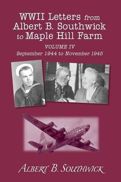 portada WWII Letters from Albert B. Southwick to Maple Hill Farm: September 1944 to November 1945 (in English)