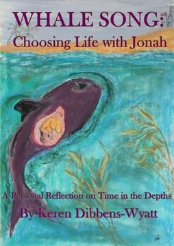 portada Whale Song: Choosing Life with Jonah (en Inglés)