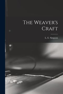 portada The Weaver's Craft (en Inglés)