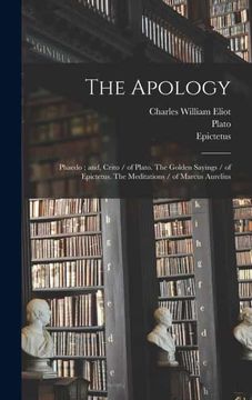 portada The Apology; Phaedo; And, Crito (en Inglés)