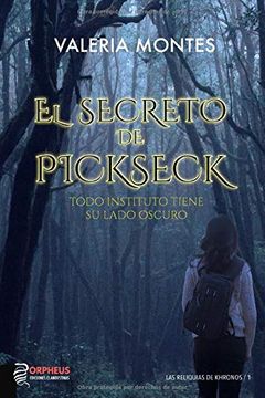 portada El Secreto de Pickseck: Todo Instituto Tiene su Lado Oscuro