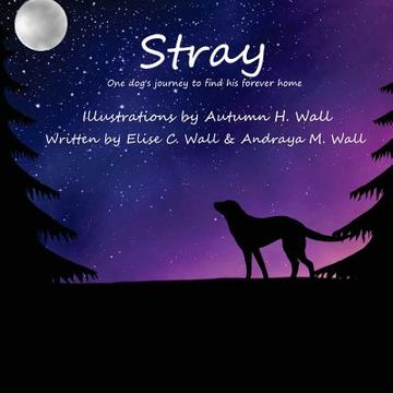 portada Stray: One dog's journey to find his forever home