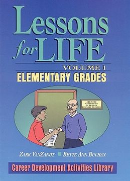 portada lessons for life: elementary grades (en Inglés)