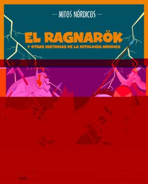 portada El Ragnarok y Otras Historias de la Mitologia Nordica
