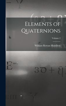 portada Elements of Quaternions; Volume 2 (en Inglés)