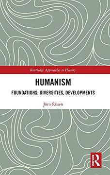 portada Humanism: Foundations, Diversities, Developments (Routledge Approaches to History) (in English)