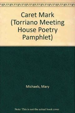 portada Caret Mark (Torriano Meeting House Poetry Pamphlet) (en Inglés)