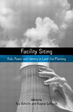 portada facility siting: risk, power and identity in land use planning