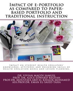 portada Impact of e-portfolio as compared to paper-based portfolio and traditional instruction: impact on knowledge, attitudes and designing skills of health education lesson planning and instructional media