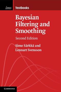 portada Bayesian Filtering and Smoothing (Institute of Mathematical Statistics Textbooks, Series Number 17) (en Inglés)
